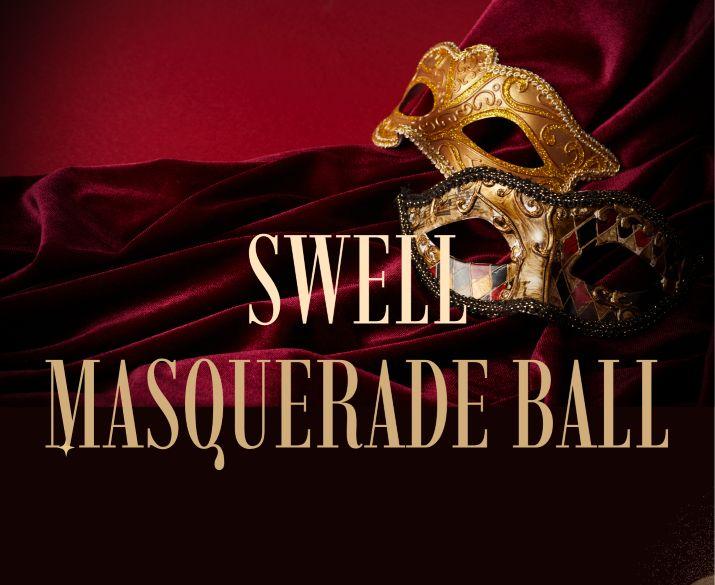 SWELL Masquerade Ball
